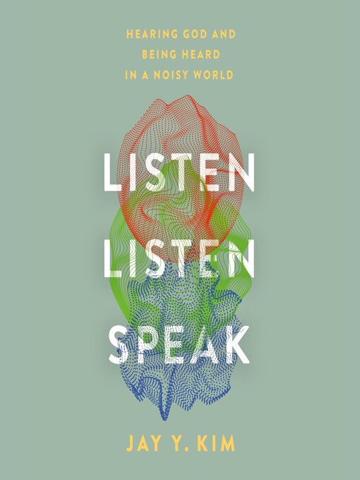 Title details for Listen, Listen, Speak by Jay Y. Kim - Available